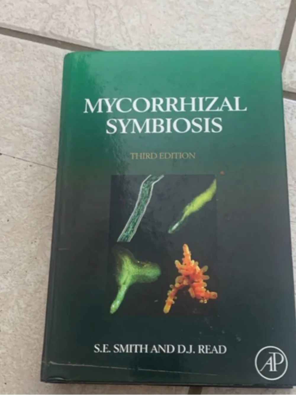 Mycorrhizal Symbiosis Third Edition - Green Cover